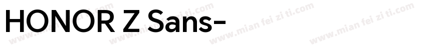 HONOR Z Sans字体转换